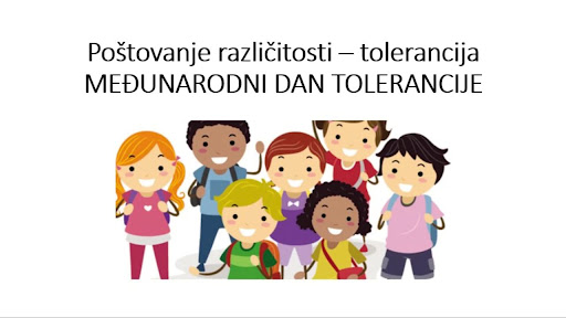 MEĐUNARODNI DAN TOLERANCIJE