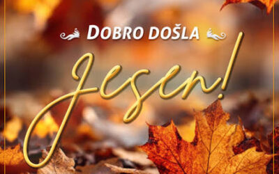 DOBRO NAM DOŠLA, JESENI! (PŠ Rakitovica)
